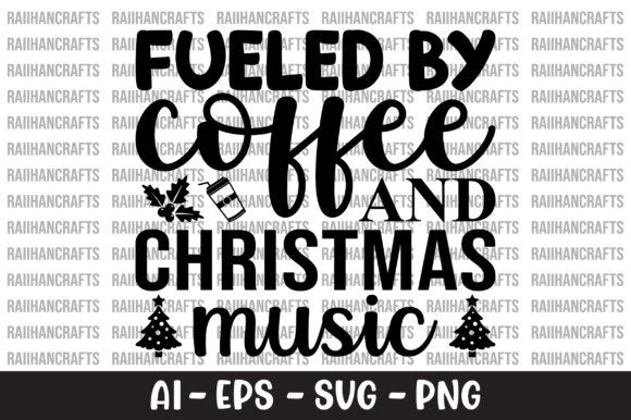 Fueled by Coffee and Christmas Music SVG Review