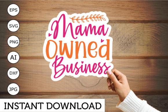 Mama Owned Business Sticker Design: A Pro Review