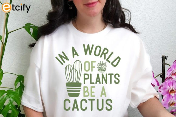 Review: In a World of Plants Be a Cactus SVG