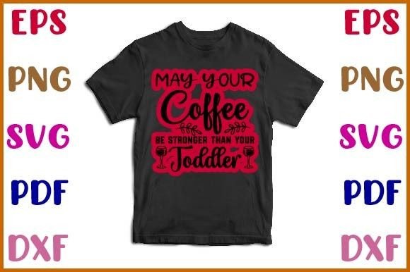 Review: May Your Coffee Be Stronger Than Your Toddler