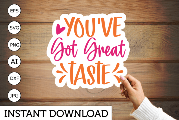 You've Got Great Taste Sticker: A Designer's Review